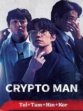 Crypto Man (2025) HDRip Original [Telugu + Tamil + Hindi + Kor] Dubbed Movie Watch Online Free